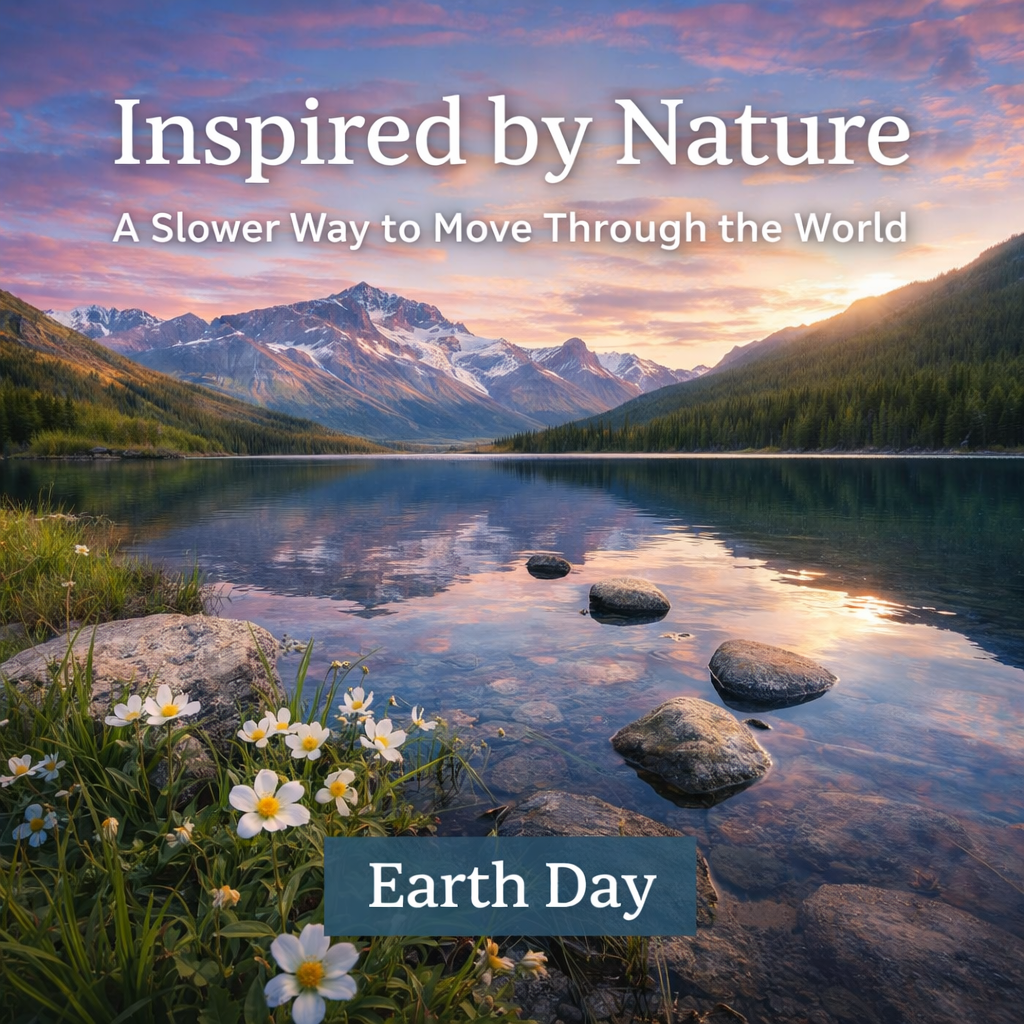 🌍 Inspired by Nature: A Slower Way to Move Through the World