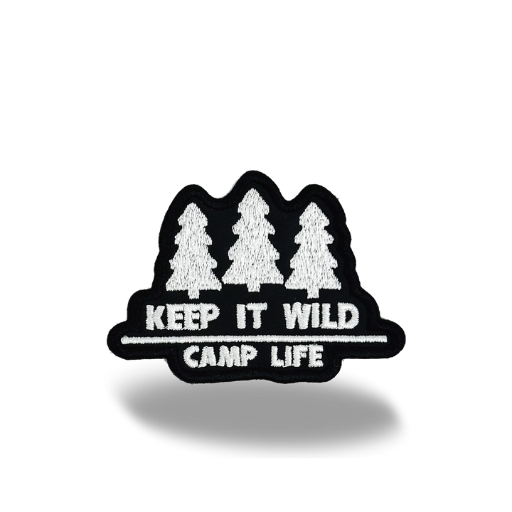 Keep It Wild Camp Life Iron On Embroidery Patch