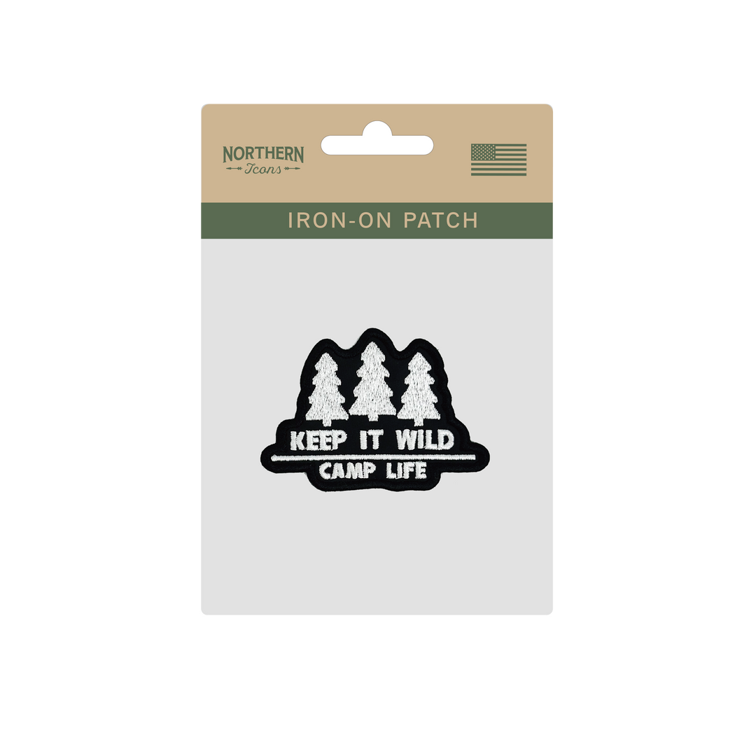 Keep It Wild Camp Life Iron On Embroidery Patch