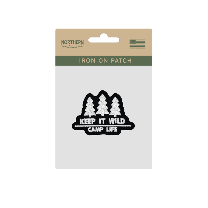 Keep It Wild Camp Life Iron On Embroidery Patch