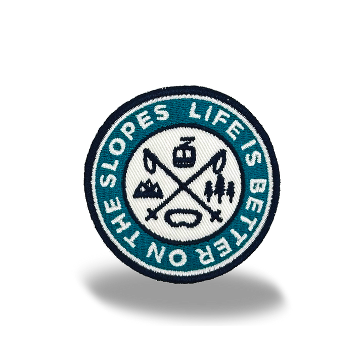 Life Is Better on the Slopes Iron On Embroidery Patch