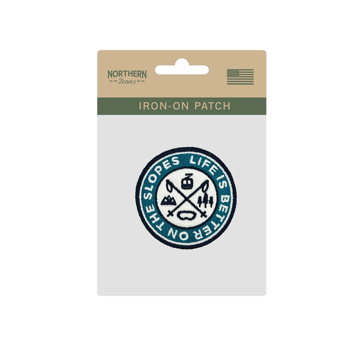 Life Is Better on the Slopes Iron On Embroidery Patch