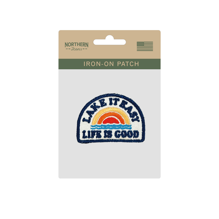 Lake It Easy – Life Is Good Iron On Embroidery Patch